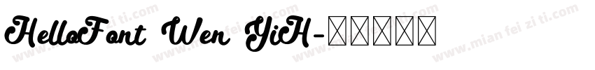 HelloFont Wen YiH字体转换